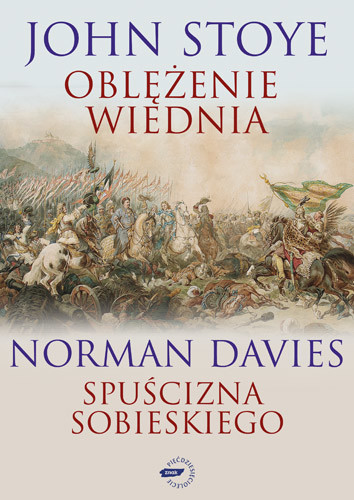 okładka Oblężenie Wiednia / Spuścizna Sobieskiego książka | Norman Davies, Stoye John