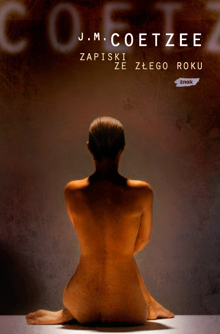 okładka Zapiski ze złego roku książka | J. M. Coetzee