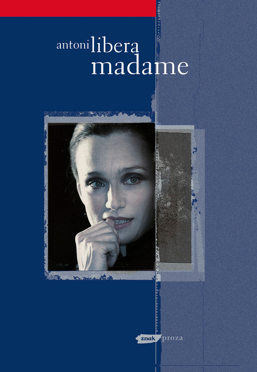 okładka Madame  książka | Antoni Libera