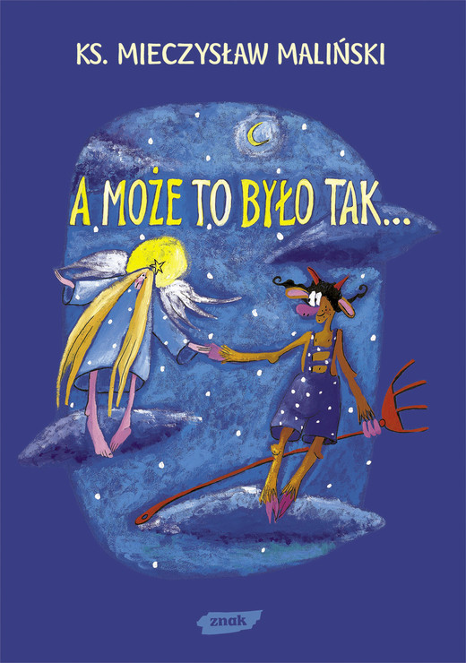 okładka A może to było tak? książka | ks. MieczysławMaliński