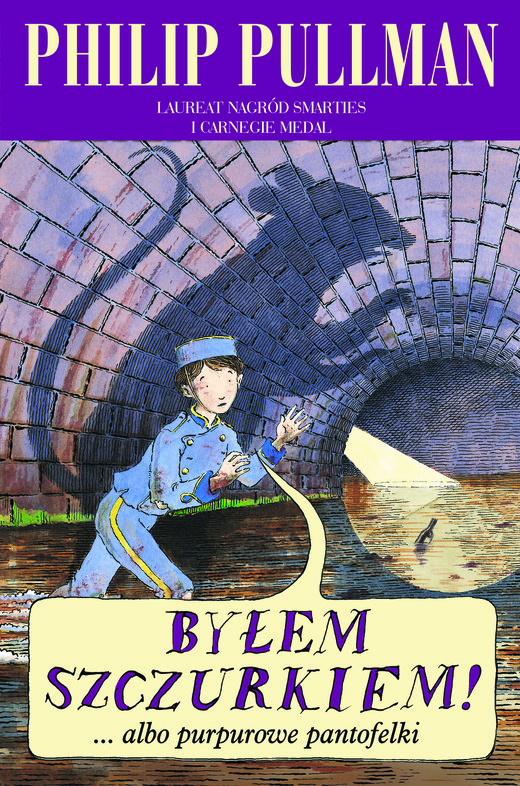 okładka Byłem szczurkiem! ...albo purpurowe pantofelki książka | Philip Pullman