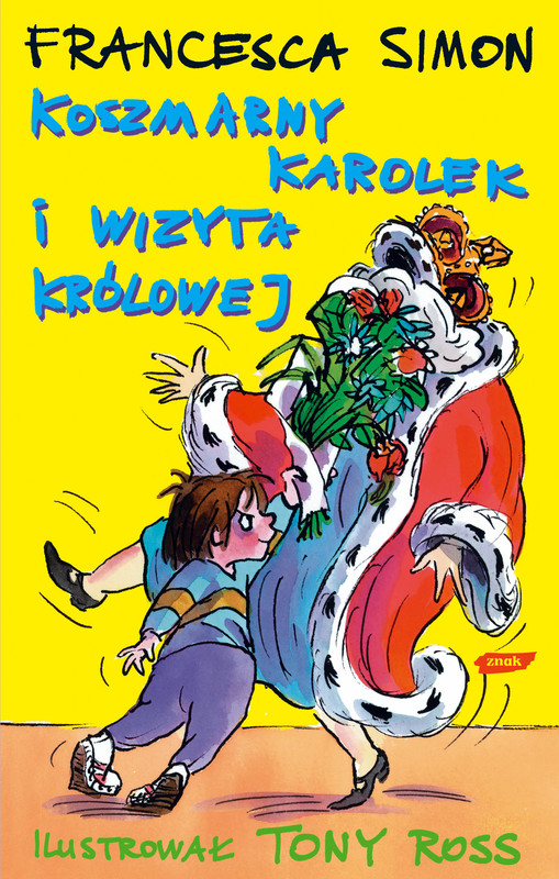 okładka Koszmarny Karolek i wizyta królowej książka | Francesca Simon