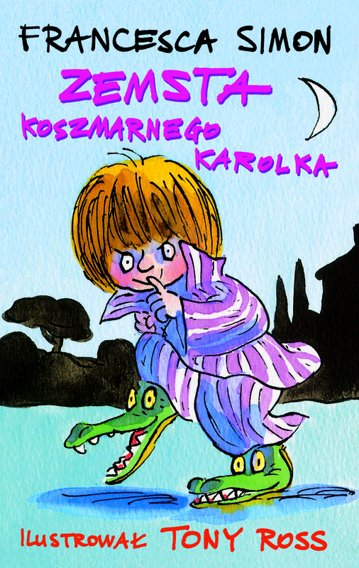 okładka Zemsta Koszmarnego Karolka książka | Francesca Simon