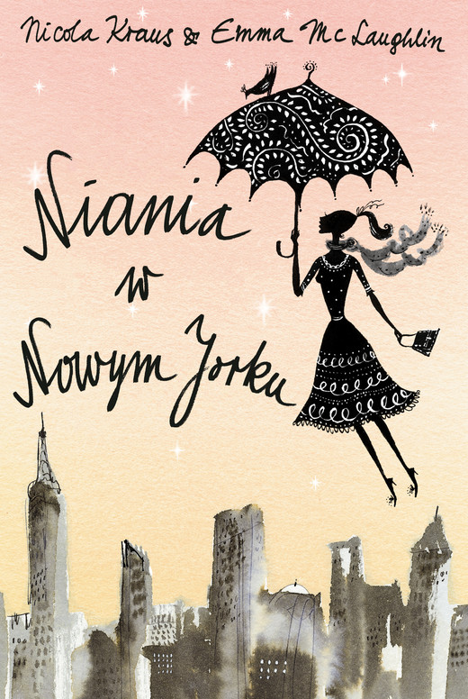 okładka Niania w Nowym Jorku książka | Nicole Krauss, Emma McLaughlin