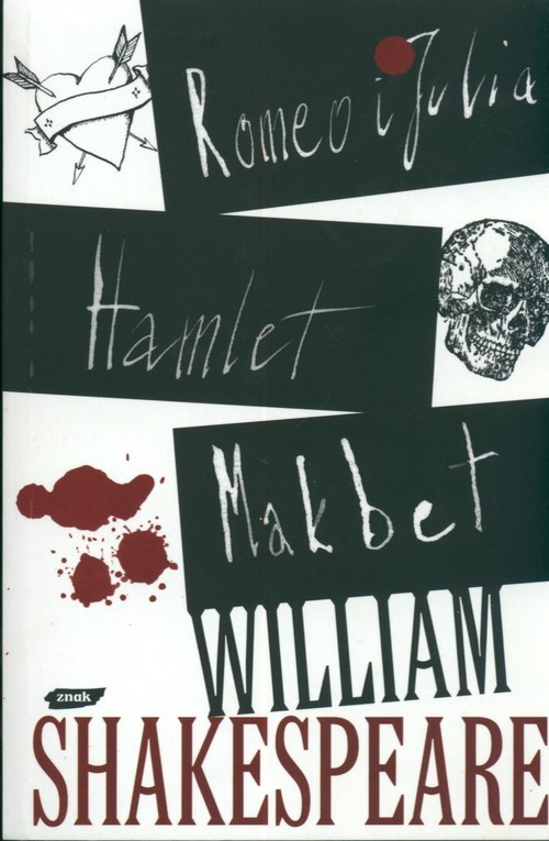okładka Romeo i Julia. Hamlet. Makbet książka | William Shakespeare