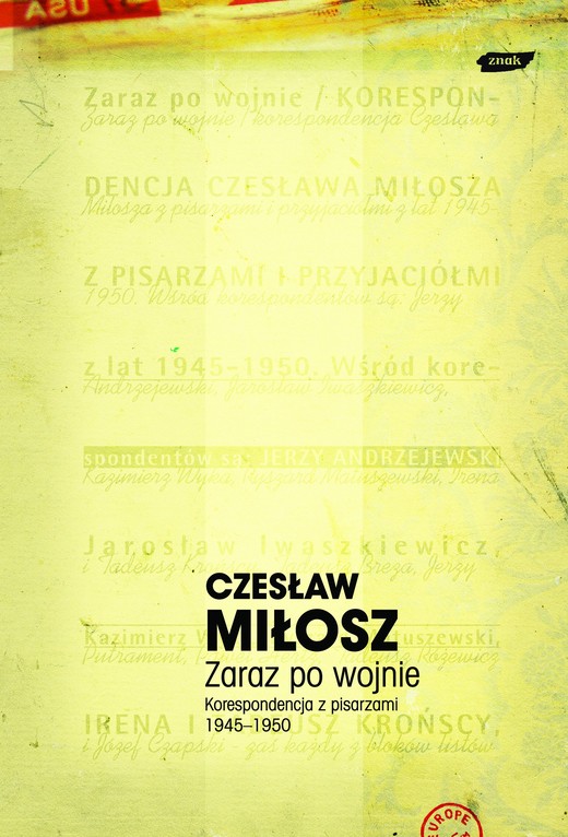 okładka Zaraz po wojnie. Korespondencja z pisarzami 1945-1950 książka | Czesław Miłosz