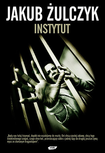 okładka Instytut książka | Jakub Żulczyk