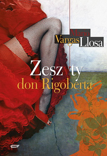 okładka Zeszyty don Rigoberta książka | Mario Vargas Llosa