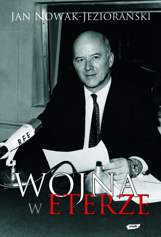 okładka Wojna w eterze książka | Jan Nowak-Jeziorański