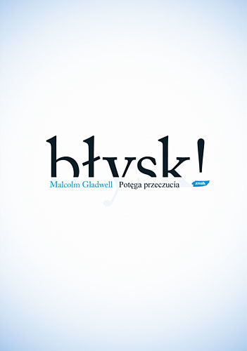 okładka Błysk! Potęga przeczucia książka | Malcolm Gladwell