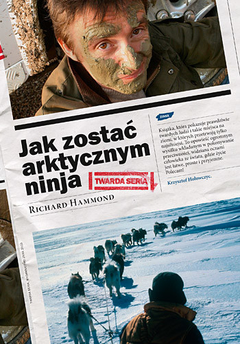okładka Jak zostać arktycznym ninja i inne przygody z Evelem, Oliverem i wiceprezydentem Botswany książka | Hammond Richard