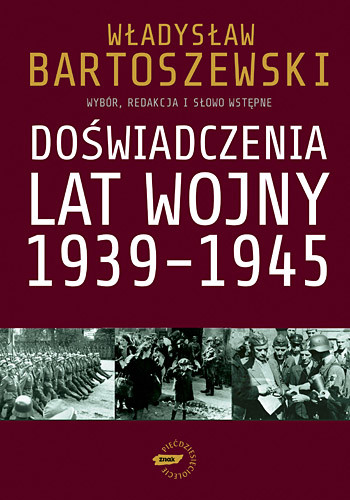 okładka Doświadczenia lat wojny 1939-1945 książka | Władysław Bartoszewski