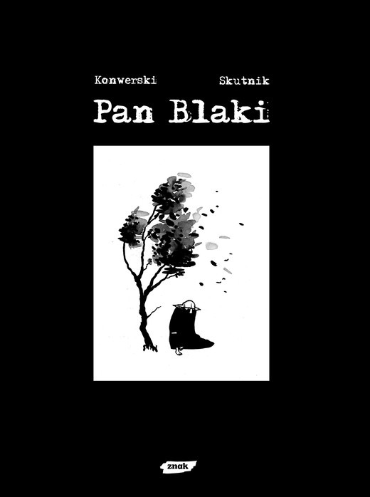 okładka Pan Blaki książka | Konwerski Karol, Mateusz Skutnik