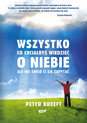 okładka Wszystko co chciałbyś wiedzieć o niebie  książka | Peter Kreeft