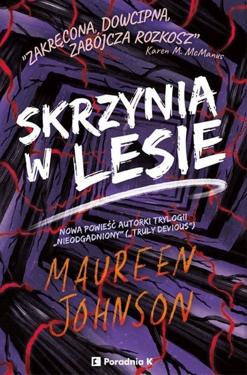 okładka Skrzynia w lesie Truly devious Tom 4 książka | Maureen Johnson