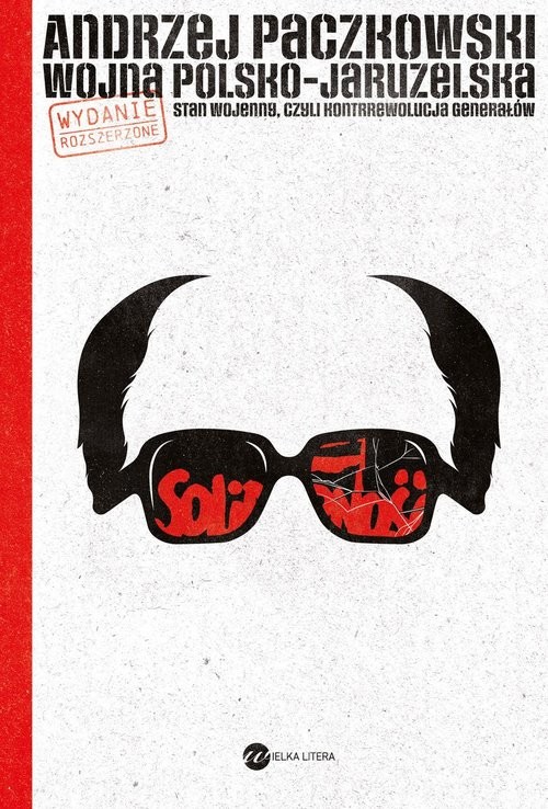 okładka Wojna polsko-jaruzelska Stan wojenny czyli kontrrewolucja generałów książka | Andrzej Paczkowski