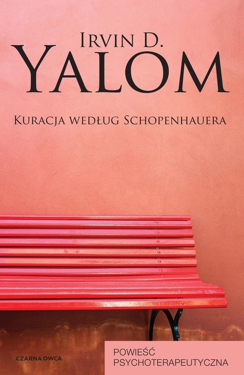 okładka Kuracja według Schopenhauera książka | Irvin D. Yalom