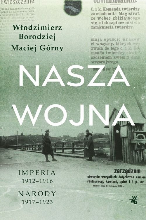 okładka Nasza wojna książka | Górny Maciej, Włodzimierz Borodziej