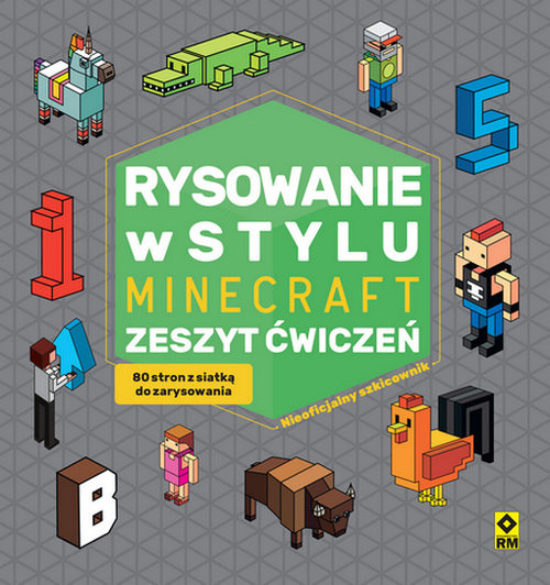 okładka Rysowanie w stylu Minecraft Zeszyt ćwiczeń książka | Michał Zacharzewski