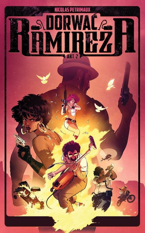 okładka Dorwać Ramireza. Akt II książka | Opracowania Zbiorowe