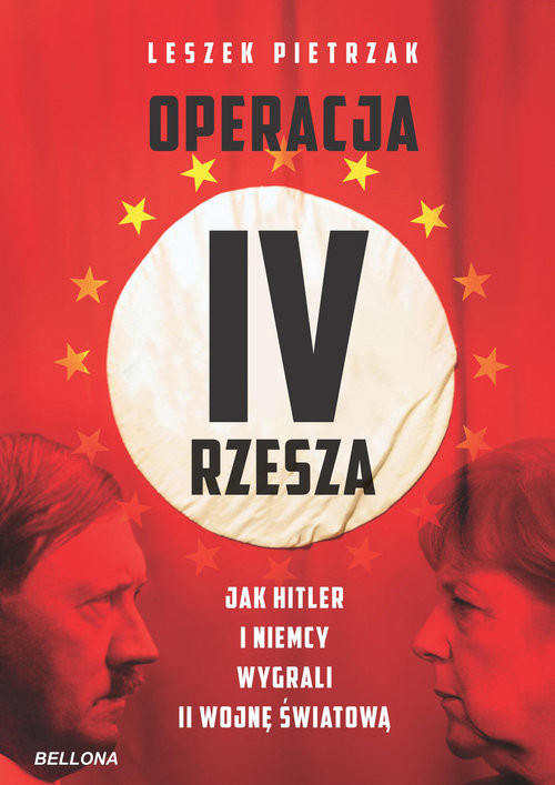 okładka Operacja IV Rzesza Jak Hitler i Niemcy wygrali II wojnę książka | Leszek Pietrzak