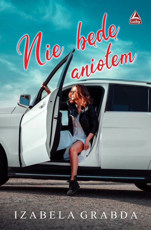 okładka Nie będę aniołem książka | Izabela Grabda
