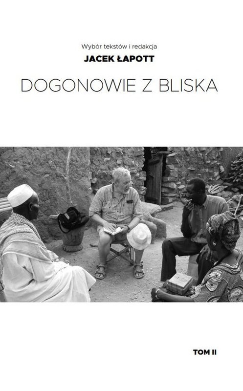 okładka Dogonowie z bliska Tom 2 książka | Łapott Jacek