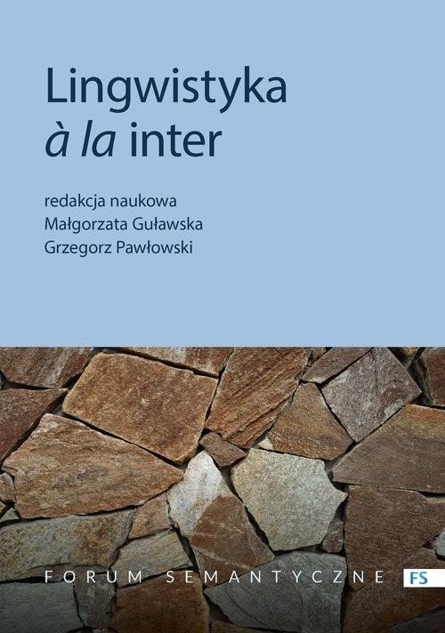 okładka Lingwistyka a la inter. Status i perspektywy badań interdyscyplinarnych książka