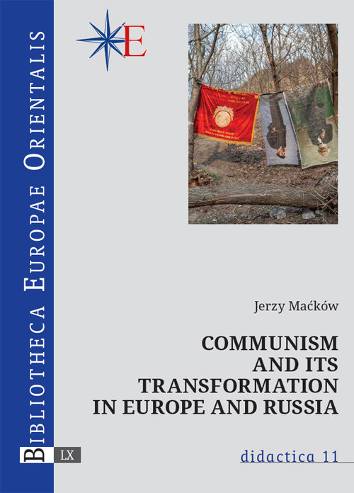 okładka Communism and its transformation in Europe and Russia książka | Jerzy Maćków