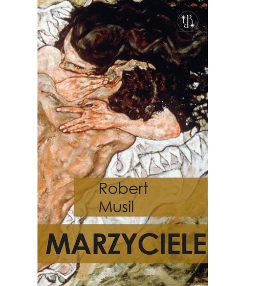 okładka Marzyciele książka | Robert Musil