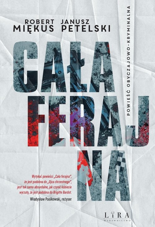 okładka Cała ferajna książka | Robert Miękus, Janusz Petelski