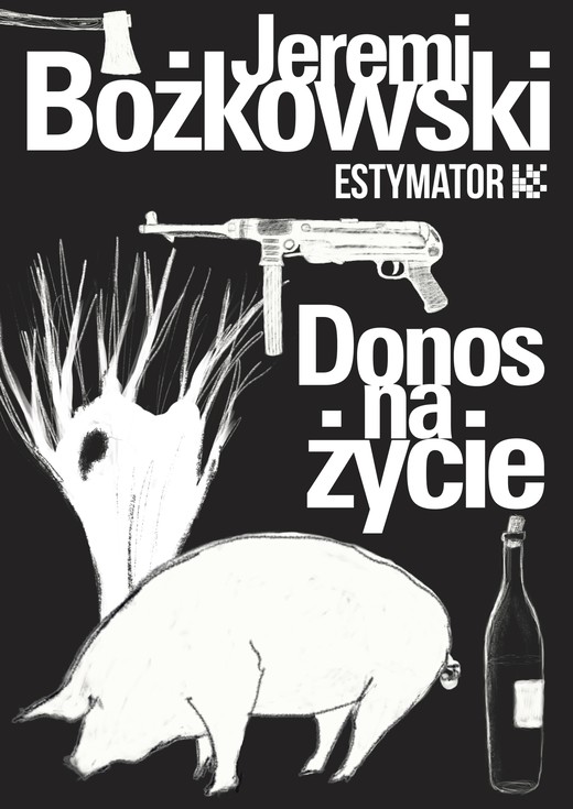 okładka Donos na życie ebook | epub, mobi, pdf | Jeremi Bożkowski