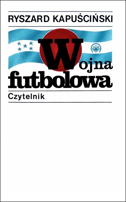 okładka Wojna futbolowa książka | Ryszard Kapuściński