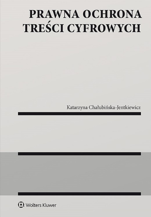 okładka Prawna ochrona treści cyfrowych (pdf) ebook | pdf | Katarzyna Chałubińska-Jentkiewicz