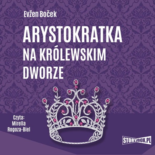 okładka Arystokratka na królewskim dworze audiobook | MP3 | Evžen Boček