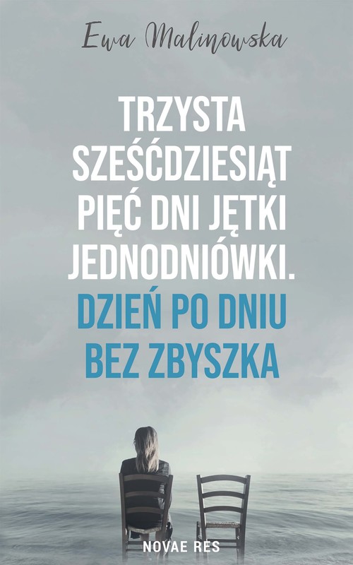 okładka Trzysta sześćdziesiąt pięć dni jętki jednodniówki. Dzień po dniu bez Zbyszka ebook | epub, mobi | Ewa Malinowska