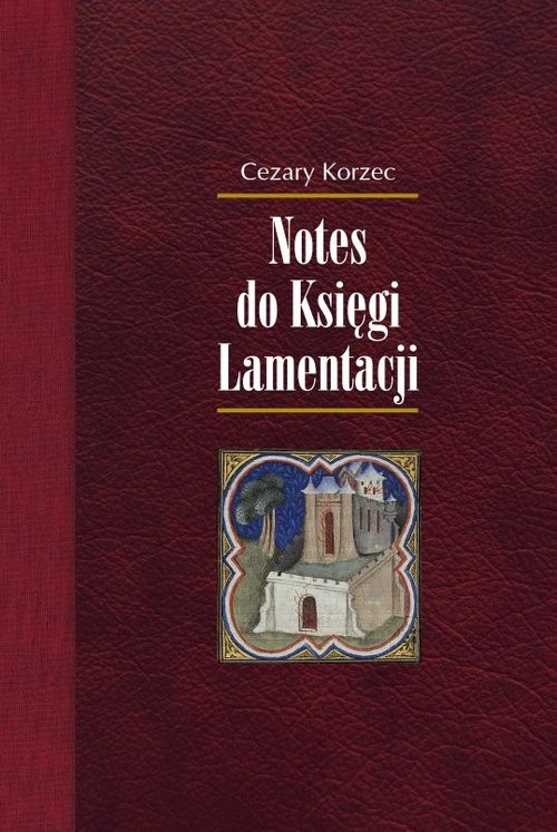 okładka Notes do Księgi Lamentacji książka | Cezary Korzec