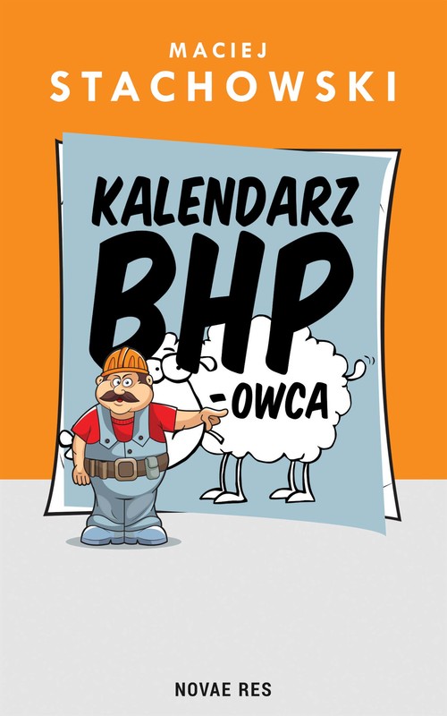 okładka Kalendarz BHP-owca ebook | epub, mobi | Maciej Stachowski