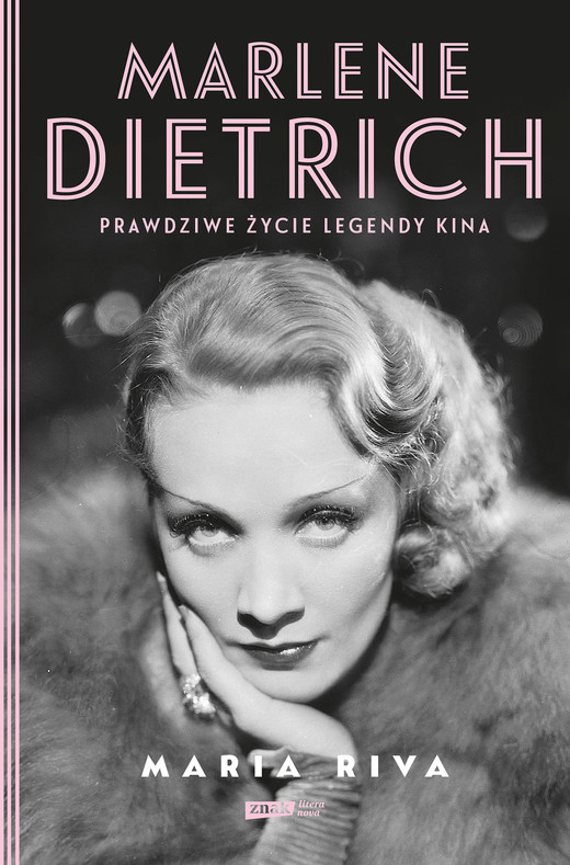 okładka Marlene Dietrich. Prawdziwe życie legendy kina ebook | epub, mobi | Maria Riva