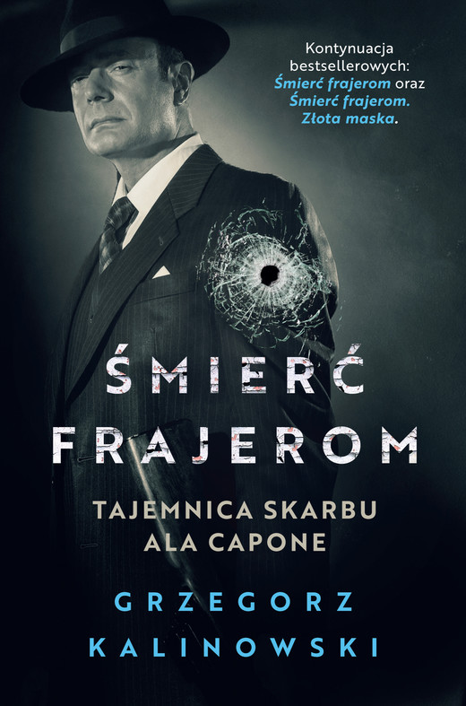 okładka Śmierć frajerom. Tajemnica skarbu Ala Capone ebook | epub, mobi | Grzegorz Kalinowski