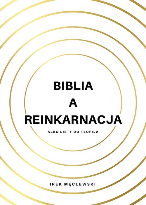 okładka Biblia a reinkarnacja / Wydawnictwo Bar książka | Ireneusz Męclewski