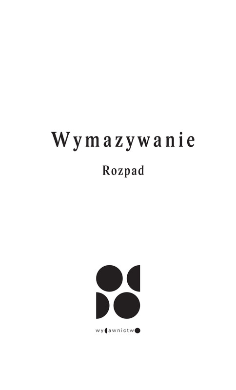 okładka Wymazywanie. Rozpad ebook | epub, mobi | Thomas Bernhard