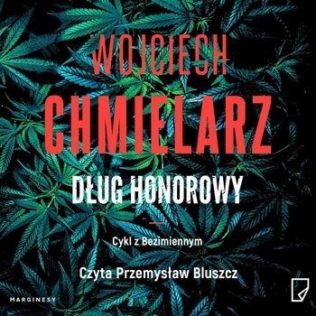 okładka Dług honorowy audiobook | MP3 | Wojciech Chmielarz