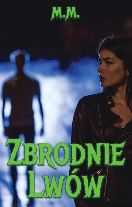 okładka Zbrodnie Lwów książka | M. M.