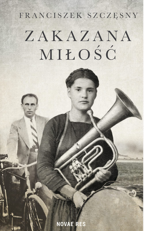 okładka Zakazana miłość książka | Franciszek Szczęsny