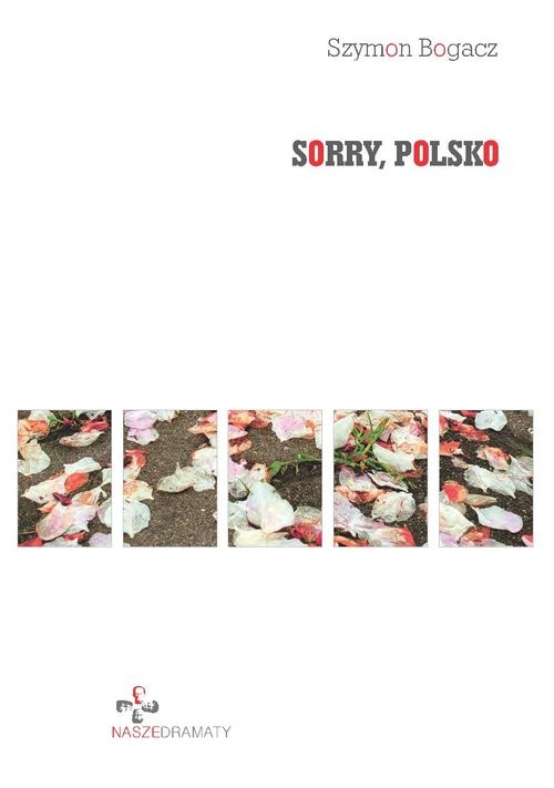 okładka Sorry, Polsko książka | Szymon Bogacz