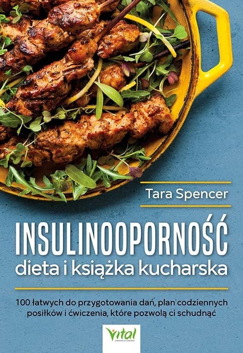okładka Insulinooporność dieta i książka kucharska książka | Spencer Tara