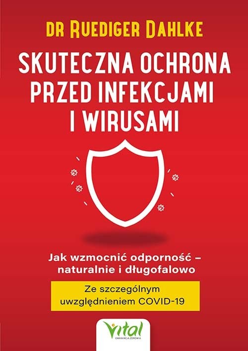okładka Skuteczna ochrona przed infekcjami i wirusami książka | dr Ruediger Dahlke