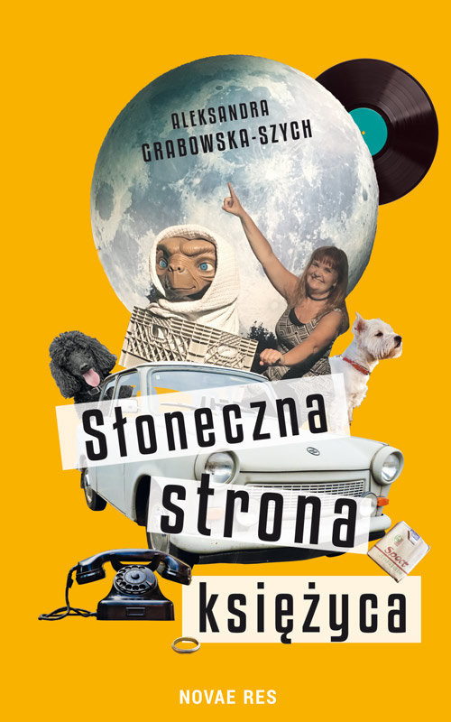 okładka Słoneczna strona księżyca książka | Aleksandra Grabowska-Szych