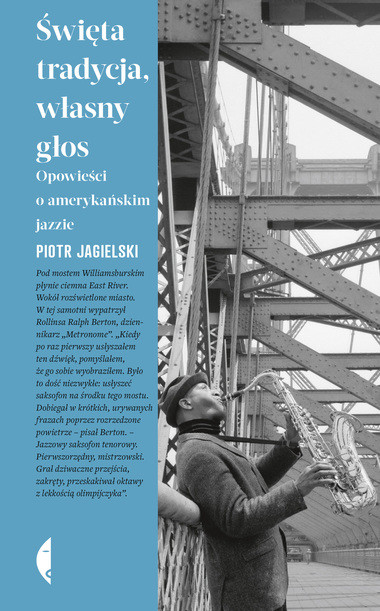 okładka Święta tradycja, własny głos. Opowieści o amerykańskim jazzie
 książka | Piotr Jagielski